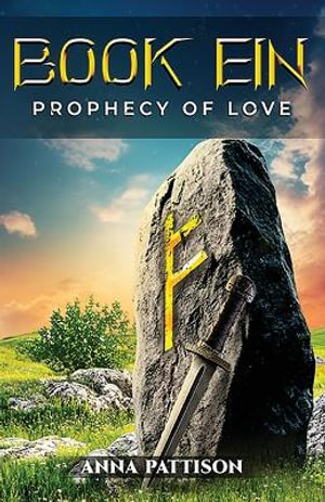 Book Ein : Prophecy of Love - Anna Pattison