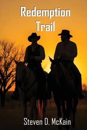 Redemption Trail - Steven D. McKain